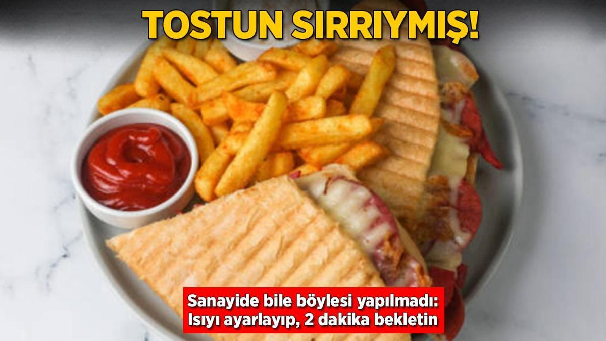 Tostun sırrıymış! Sanayide bile böylesi yapılmadı: Isıyı ayarlayıp, 2 dakika bekletin